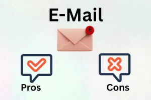 Pros and Cons of E-mail: Electronic Mail Benefits & Drawbacks