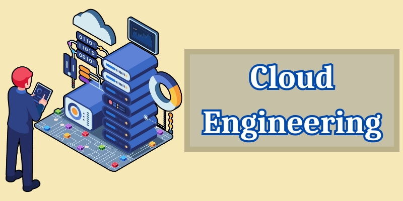 Cloud Engineering