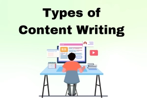 Different Types of Content Writing Services as a Freelancer