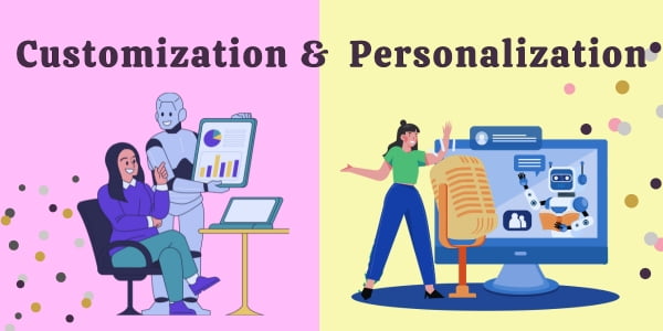 Customization and Personalization