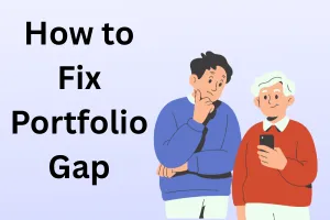 How to Fix the Portfolio Gap: 10 Expert Steps Guide