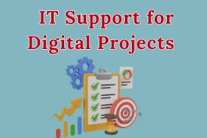 Why IT Support Is the Backbone of Successful Digital Projects
