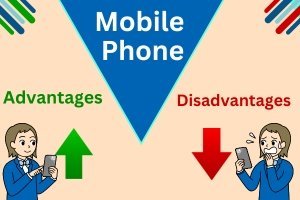 What are the Advantages and Disadvantages of Mobile Phones for Students