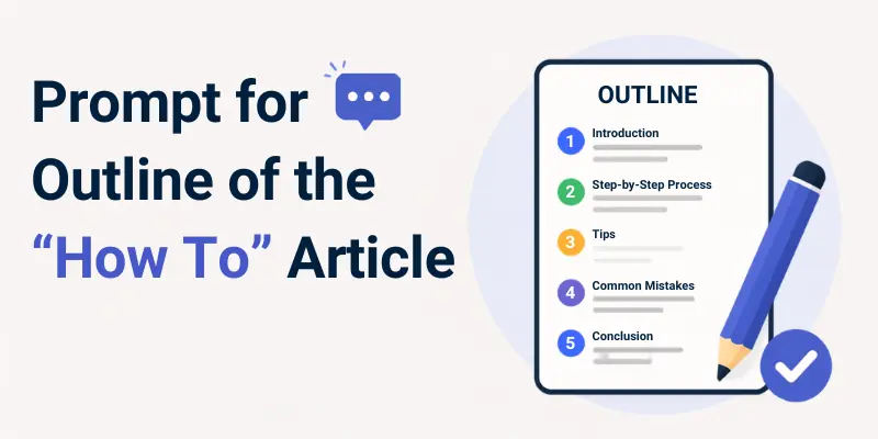 prompt for outline of how to articles