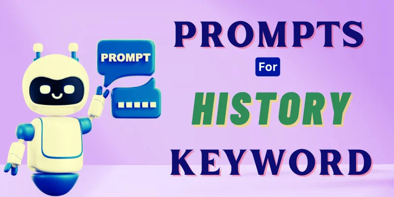 Prompts for History Keyword