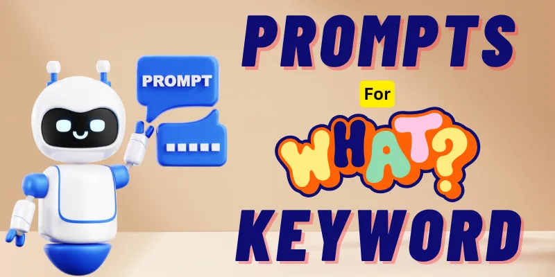 Prompts For What Keyword