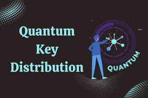 7 Things You Need to Know about Quantum Key Distribution