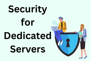 security setup for dedicated servers