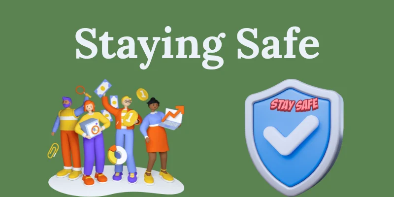 Staying Safe