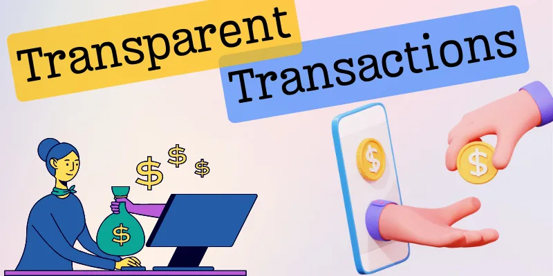 Transparent Transactions