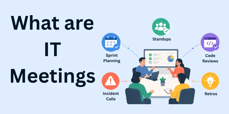 what are IT meetings what are IT meetings