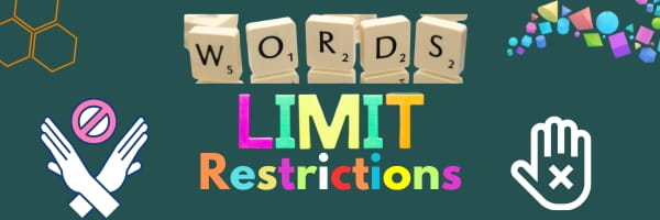 Words Limit Restrictions